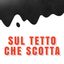 Sul tetto che scotta