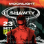 MOONLIGHT “SHAWTY” 23 SETTEMBRE 2023