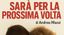 Sarà par la prossima volta