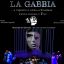 La gabbia …e l’agnello si sdraia a Broadway