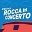 Rocca in Concerto