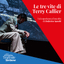 LE TRE VITE DI TERRY CALLIER – Un’esperienza d’ascolto di Federico Sacchi – replica