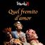 Quel Fremito d’Amor