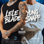 IMPERIVM Resurrection · Lele Blade + Yung Snapp