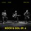 ROCK&GOL Ep.6 | Benedetto Ferrara, Matteo Dovellini, Massimiliano Larocca