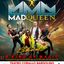 Mad Queen a kind of magic