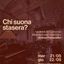 CHI SUONA STASERA? – Seconda serata
