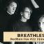BREATHLESS Redrum live #22