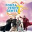 Forza Venite Gente – Livigno