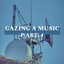 GAZING A MUSIC_P(ART)4
