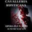 «Cavalleria rusticana» – opera in un atto di P.Mascagni