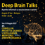 Deep Brain Talks 5: Cervelli in provetta, quando l’intelligenza artificiale diventa organica
