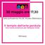 Il tempio dell’arte perduta ABC FESTIVAL@ 30 Maggio ore 17.30 Mu.bi Museo Biblioteca Monsummano Terme