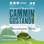 Cammin Gustando 2° edizione Domenica 12 Giugno 2022