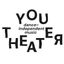 YOU THEATER
