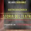 Quattro chiacchiere di Storia del Teatro