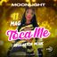 MOONLIGHT “TOCA ME” 11 MAGGIO 2024