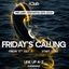 FRIDAY’S CALLING 17.07.2026 | IClub