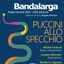 Puccini allo Specchio