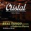 Cristal, Tango en vivo 30/01/2025