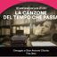 La Canzone del Tempo che passa. Omaggio a Gian Antonio Cibotto.