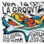 La Groovyera #2 feat OPIUM 45’s Dj Set + EXPO