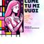 Come tu mi vuoi