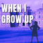 When I Grow Up (Official Show)