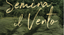 Semina il vento, un film di Danilo Caputo (2020 – 91 minuti)