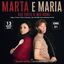 MARTA E MARIA – DUE VOLTE IL MIO NOME