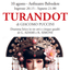 Turandot opera lirica in tre atti di Giacomo Puccini