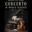 «Musica che cura» Candlelit concert of classical music for violin, piano and cello!