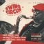 SWING CIRCUS // PARATISSIMA OFFICIAL AFTERPARTY // Feat. FREE SHOTS Live & The Sweet Life Society Dj set