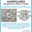 MINDFULNESS PER GESTIRE LO STRESS E L’ANSIA
