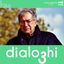 dialoghi: a Luciano