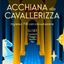 ACCHIANA alla Cavallerizza 26.12.2025 – La Cavallerizza