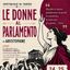 Donne al Parlamento – seconda replica