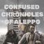 Confused Chronicles of Aleppo