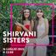 SHIRVANI SISTERS “Musical Voyage”