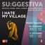 I Hate My Village: ruderi session @ Ninfeo Villa dei Quintili