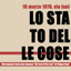 LO STATO DELLE COSE di e con DAVID MARZI e FEDERICO VIGORITO