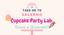 CUPCAKE PARTY LAB.
