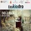 Inkiostro presenta: Dellera In Concerto