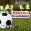Sabato 14 Marzo 2026 Primi Calci / Piccoli amici