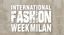 International Fashion Week Milan