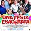 UNA FESTA ESAGERATA a Villa Ruggiero a Ercolano il 18 agosto 2018