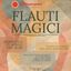 FLAUTI MAGICI