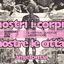 Nostri i corpi nostre le città / So Beast live