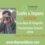 “Scatta e Impara”: nuovo corso base di fotografia OUTDOOR! Presentazione gratuita online Giovedì 18 Marzo!