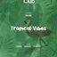 TROPICAL VIBES 1.08.2025 – IClub